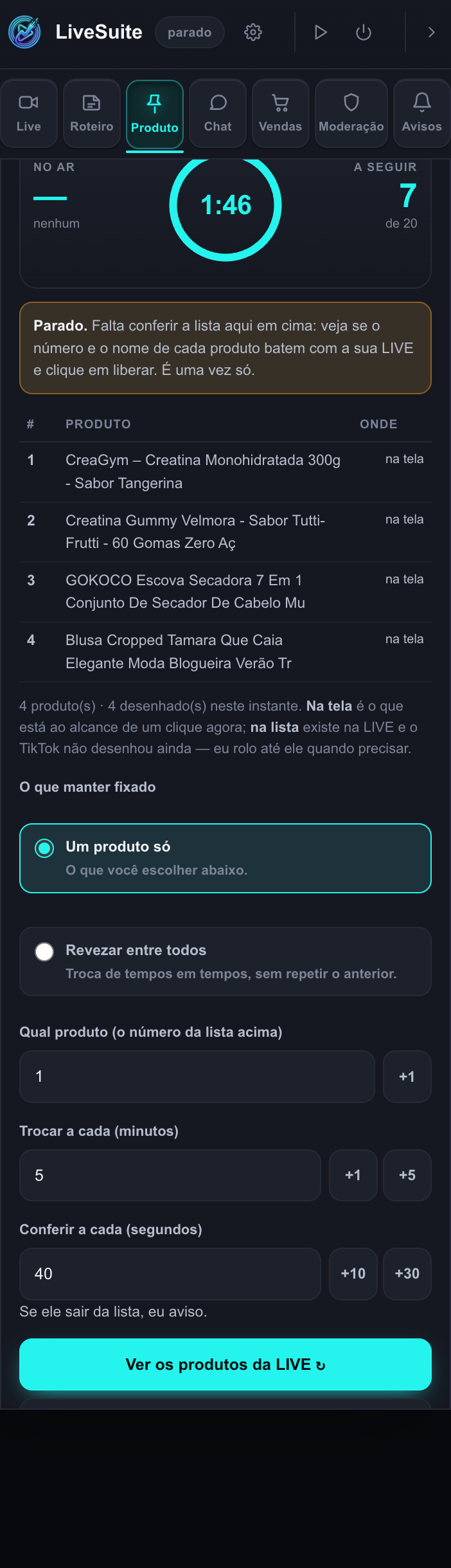 A seção Produtos da LIVE do painel, com o contador da próxima troca em números grandes e a lista de produtos com número e nome.